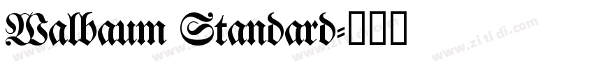 Walbaum Standard字体转换